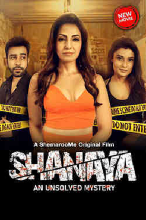 Download  Shanaya An Unsolved Mystery (2023) Hindi Full Movie WEB-DL 480p [400MB] | 720p [1GB] | 1080p [2GB]