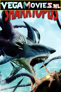 Download  Sharktopus (2010) Dual Audio {Hindi-English} 480p [300MB] | 720p [1GB]