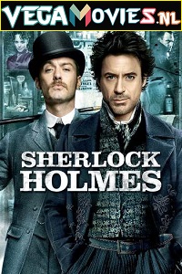 Download  Sherlock Holmes (2009) Dual Audio [Hindi-English] 480p [400MB] | 720p [1GB] | 1080p [2.6GB]