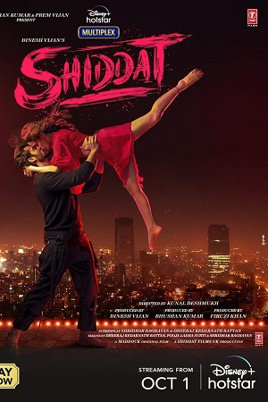 Download  Shiddat (2021) Hindi Full Movie 480p [450MB] | 720p [1.2GB] | 1080p [2.4GB] | 2160 4K