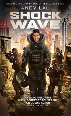 Download  Shock Wave (2017) Dual Audio {Hindi-English} BluRay 480p [400MB] | 720p [1GB] | 1080p [5.3GB]