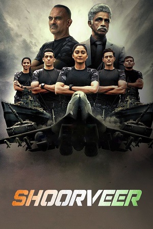 Download  Shoorveer (2022) Season 1 Hindi Complete Hotstar Special WEB Series 480p | 720p | 1080p WEB-DL