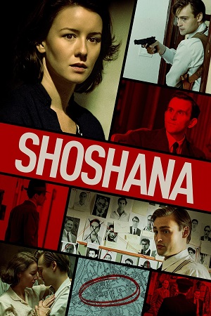 Download  Shoshana (2023) {English with Subtitles} Full Movie WEB-DL 480p [420MB] | 720p [1GB] | 1080p [2.5GB]