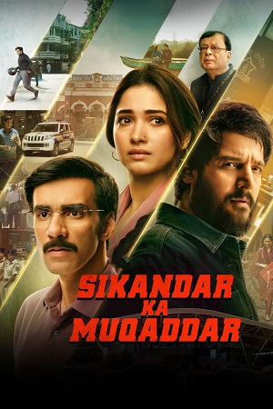 Download  Sikandar Ka Muqaddar (2024) WEB-DL Hindi (DDP5.1) MulTi Audio Full Movie 480p [510MB] | 720p [1.7GB] | 1080p [2.6GB] NetFlix Original