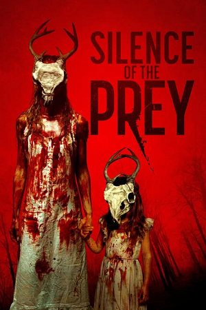 Download  Silence of the Prey (2024) WEB-DL {English With Subtitles} Full Movie 480p [300MB] | 720p [800MB] | 1080p [1.7GB]