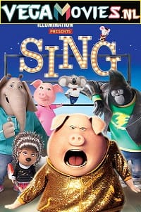 Download  Sing (2016) Dual Audio {Hindi DD 5.1-English} 480p [400MB] | 720p [1GB] | 1080p [2.2GB]