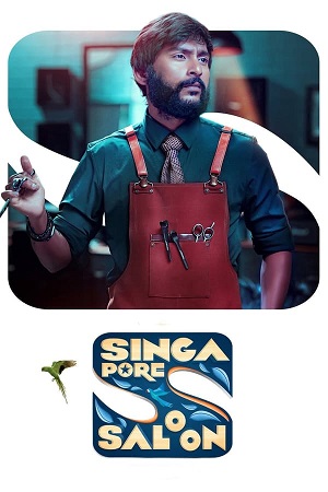 Download  Singapore Saloon (2024) Dual Audio [Hindi ORG. - Tamil] WEB-DL 480p [480MB] | 720p [1.2GB] | 1080p [2.7GB]