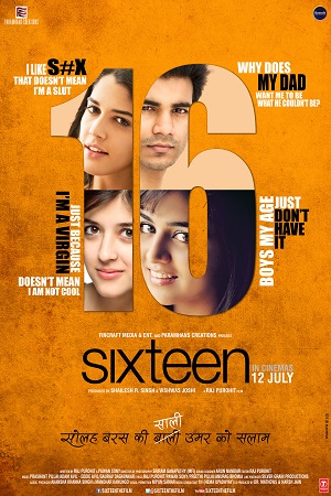 Download  Sixteen (2013) Hindi Full Movie 480p [350MB] | 720p [1GB]