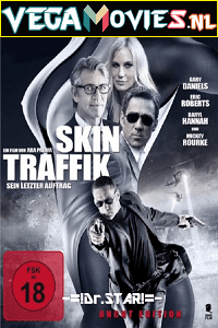 Download  Skin Traffik (2015) Dual Audio {Hindi-English} 480p [300MB] | 720p [1GB]