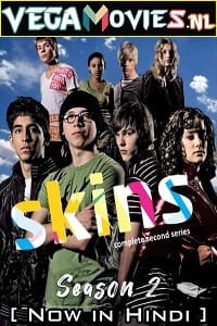 Download  Skins (2008) Season 2 Dual Audio {Hindi-English} 480p [150MB] | 720p [400MB] WEB-DL