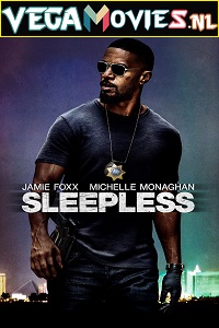 Download  Sleepless (2017) Dual Audio {Hindi-English} 480p [300MB] | 720p [850MB] | 1080p [2GB]