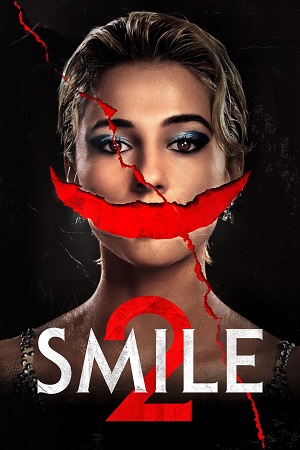 Download  Smile 2 (2024) Dual Audio {Hindi ORG. DD5.1 - English} WEB-DL 480p [550MB] | 720p [1.2GB] | 1080p [2.7GB]