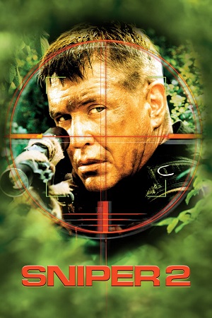 Download  Sniper 2 (2002) Dual Audio {Hindi-English} BluRay 480p [350MB] | 720p [820MB] | 1080p [1.8GB]