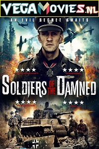 Download  Soldiers of the Damned (2015) Dual Audio [Hindi - English] WeB-DL 480p [350MB] | 720p [950MB] | 1080p [2.4GB]