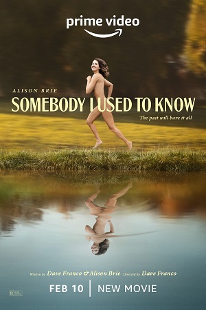 Download  Somebody I Used to Know – Amazon Original (2023) WEB-DL Dual Audio {Hindi-English} 480p [400MB] | 720p [1.2GB] | 1080p [3.3GB]