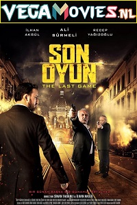 Download  Son Oyun (2018) Dual Audio [Hindi-Turkish] WeB-DL 480p [300MB] | 720p [1GB]