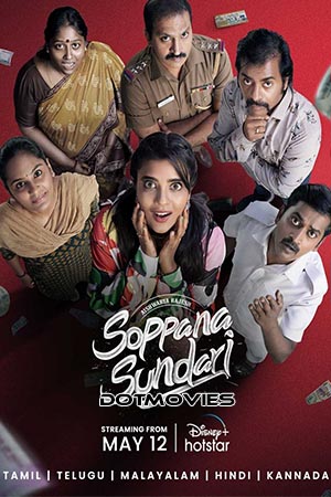 Download  Soppana Sundari (2023) Hindi Full Movie Disney- Hotstar WEB-DL 480p [450MB] | 720p [1.3GB] | 1080p [2GB]