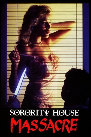 Download  Sorority House Massacre (1986) BluRay {English With Subtitles} Full Movie 480p [350MB] | 720p [500MB] | 1080p [1.2GB]