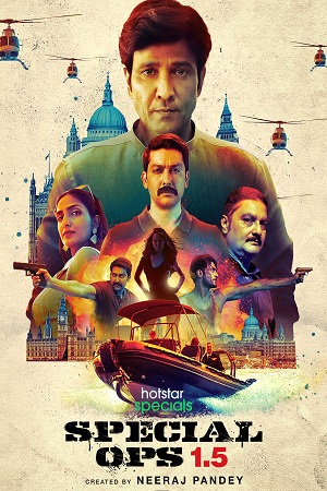 Download  Special Ops 1.5: The Himmat Story (2021) Season 1 Hindi Complete Hotstar Special WEB Series 480p | 720p | 1080p WEB-DL