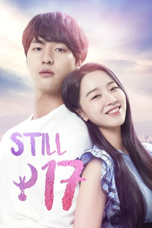 Download  Still 17 (Season 1 – K-Drama Series) Complete Dual-Audio [Hindi  - Korean] All Episodes 1080p & 720p WEB-DL