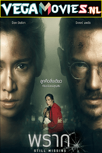 Download  Still Missing (2020) Dual Audio {Hindi-Thai} 480p [350MB] | 720p [950MB]