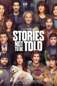 Download  Stories Not to be Told (2022) BluRay Dual Audio {Hindi-Spanish} 480p [350MB] | 720p [900MB] | 1080p [2.2GB]