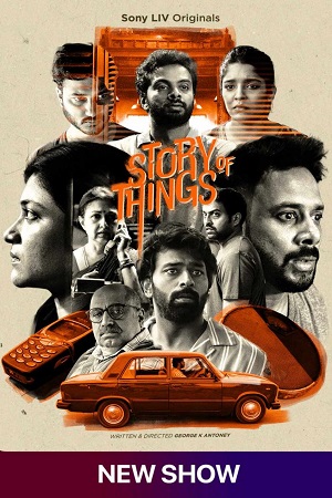 Download  Story of Things (Season 1) Hindi SonyLIV Complete Web Series 480p | 720p | 1080p WEB-DL