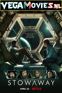 Download  Stowaway (2021) Dual Audio {Hindi-English} 480p [400MB] | 720p [850MB] | 1080p [2.5GB]