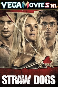 Download  Straw Dogs (2011) Dual Audio {Hindi-English} 480p [350MB] | 720p [800MB]