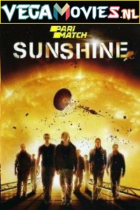 Download  Sunshine (2007) Hindi {HQ Fan Dubbed} 480p [700MB] | 720p [1GB] | 1080p [1.7GB]