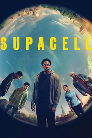 Download  Supacell (2024) Season 1 Complete Dual-Audio {Hindi-English} 480p | 720p & 1080p WEB-DL