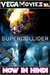 Download  Supercollider (2013) Dual Audio {Hindi-English} 480p [300MB] | 720p [1GB]