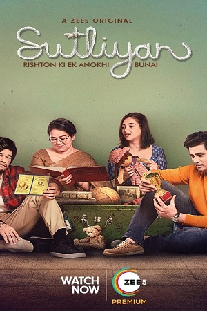 Download  Sutliyan (2022) Season 1 Hindi Complete ZEE5 Original WEB Series 480p | 720p | 1080p WEB-DL