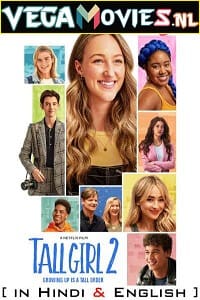 Download  Tall Girl 2 – Netflix Original (2022) Dual Audio {Hindi-English} 480p [300MB] | 720p [1GB] | 1080p [2GB]