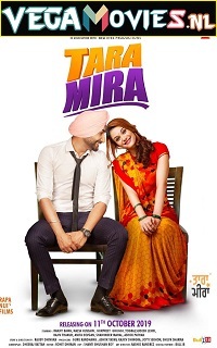 Download  Tara Mira (2019) Punjabi Full Movie 480p [350MB] | 720p [1GB]