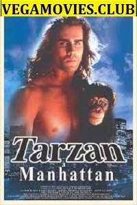 Download  Tarzan in Manhattan (1989) Dual Audio {Hindi-English} 480p [300MB] | 720p [1GB]