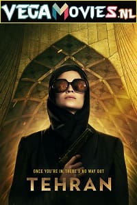 Download  Tehran (Season 1-2) Hebrew [With English Subtitles] 480p [150MB] | 720p [400MB] WEB-DL