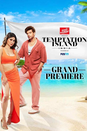 Download  Temptation Island India (Season 1) Hindi Full Indian Show [14th December 2023] 480p | 720p HDRip