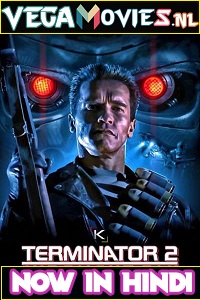 Download  Terminator 2: Judgment Day (1991) Dual Audio {Hindi-English} 480p [500MB] | 720p [1.4GB] | 1080p [3.8GB]