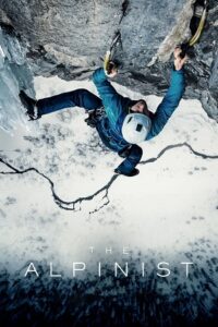 Download  The Alpinist (2021) BluRay {English With Subtitles} Full Movie 480p [300MB] | 720p [850MB] | 1080p [2GB]