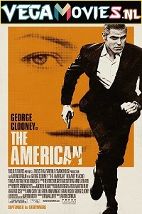 Download  The American (2010) Dual Audio {Hindi-English} 480p [350MB] | 720p [1.2GB] | 1080p [2GB]