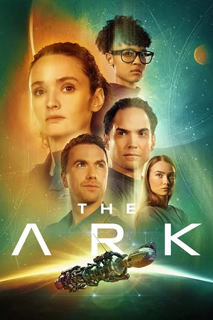 Download  The Ark (Season 1-2) [S02E02 Added] {English With Subtitles} 720p | 1080p WEB-DL