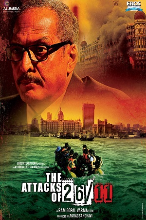 Download  The Attacks of 26/11 (2013) Hindi Full Movie 480p [400MB] | 720p [1GB] | 1080p [3GB]