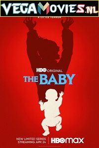 Download  The Baby (2022) Season 1 [S01E08 Added] English-Series 720p 10Bit [150MB] WEB-DL