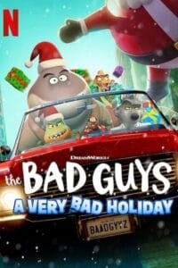 Download  The Bad Guys: A Very Bad Holiday (2023 – Tv Special) NF WEB-DL Dual Audio {Hindi-English} 480p [250MB] | 720p [400MB] | 1080p [1GB]