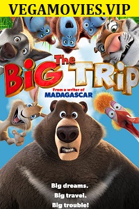 Download  The Big Trip (2019) Dual Audio {Hindi-English} 480p [250MB] | 720p [850MB]