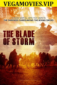 Download  The Blade of Storm (2019) Dual Audio {Hindi-English} 480p [300MB] | 720p [700MB]