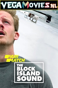 Download  The Block Island Sound (2020) Dual Audio {Hindi-English} 480p [350MB] | 720p [850MB]