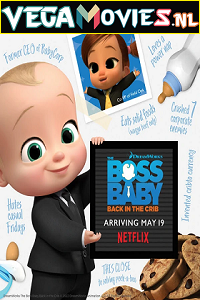 Download  The Boss Baby: Back in the Crib (2022) Season 1 Complete Netflix Original WEB Series 480p | 720p WEB-DL