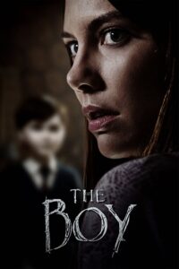 Download  The Boy (2016) BluRay Dual Audio {Hindi-English} 480p [300MB] | 720p [800MB] | 1080p [1.7GB]